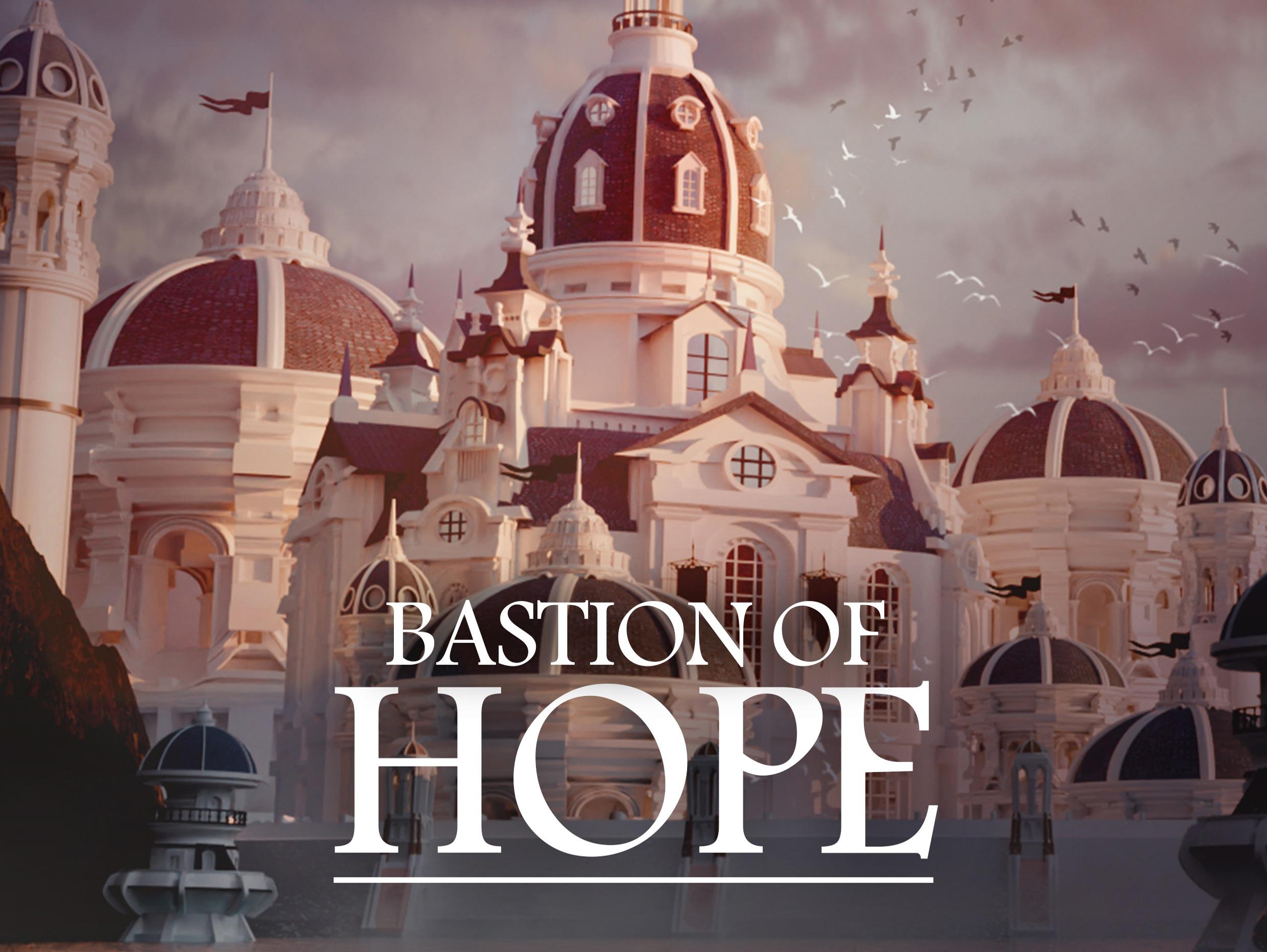 Bastion Of Hope