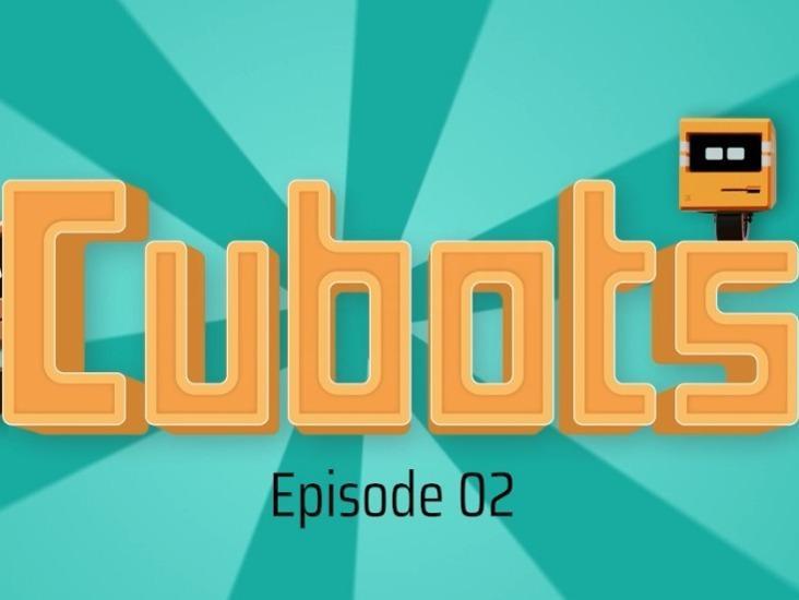 Cubots_Episode 02