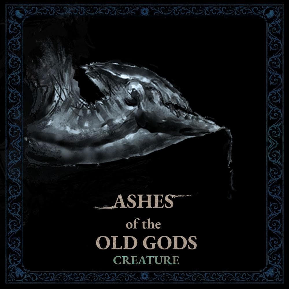 Ashes of the Old Gods-Creature